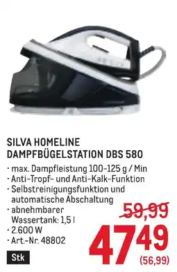 Metro Silva Homeline Dampfbügelstation DBS 580 Angebot