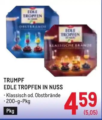 Metro Trumpf Edle Tropfen in Nuss Angebot