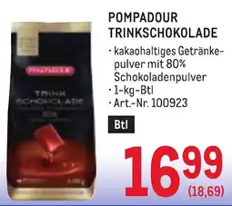 Metro Pompadour Trinkschokolade Angebot