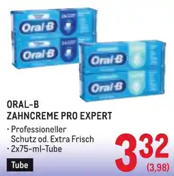 Metro Oral-B Zahncreme Pro Expert Angebot