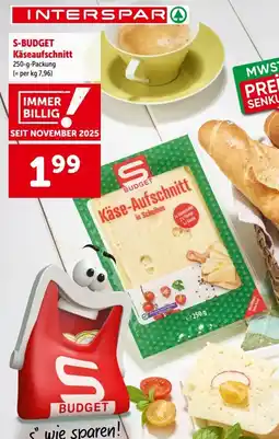 Interspar S-Budget Käse-Aufschnitt Angebot