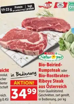 Interspar SPAR Natur pur Bio-Beiried-Rumpsteak oder Bio-Rostbraten-Ribeye Steak Angebot