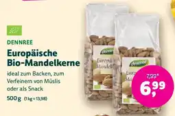 Denn's Biomarkt Dennree Europäische Bio-Mandelkerne Angebot