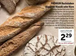 Interspar PREMIUM Backstuben Baguette Klassik oder Korn Angebot