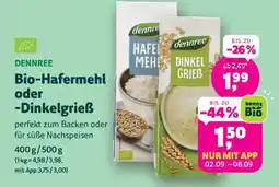 Denn's Biomarkt Dennree Bio-Hafermehl oder -Dinkelgrieß Angebot