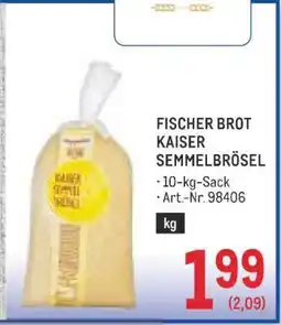 Metro FISCHER BROT KAISER-SEMMELBRÖSEL Angebot