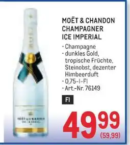 Metro Moët & Chandon Champagner Ice Imperial Angebot