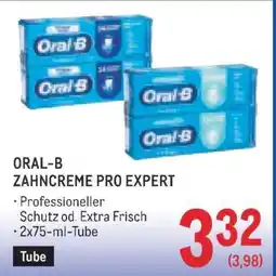 Metro Oral-B Zahncreme Pro-Expert Angebot