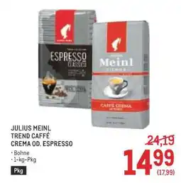 Metro Julius Meinl Trend Caffé Crema od. Espresso Angebot