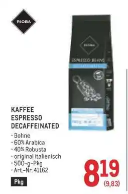 Metro Rioba Kaffee Espresso Decaffeinated Angebot