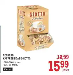 Metro FERRERO KAFFEEBEIGABE GIOTTO Angebot