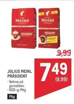 Metro JULIUS MEINL PRÄSIDENT Angebot