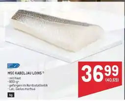 Metro MSC KABELJAU LOINS Angebot