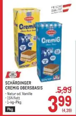 Metro SCHÄRDINGER CREMIG OBERSBASIS Angebot