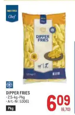 Metro DIPPER FRIES Angebot