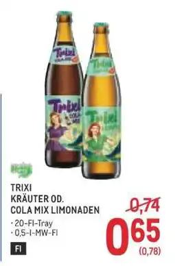 Metro TRIXI KRÄUTER OD. COLA MIX LIMONADEN Angebot