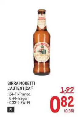 Metro BIRRA MORETTI L‘AUTENTICA Angebot