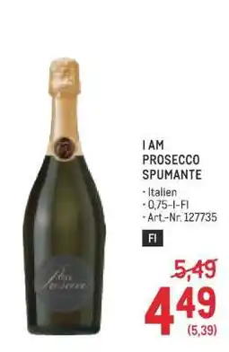 Metro I AM PROSECCO SPUMANTE Angebot