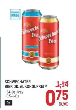 Metro Schwechater Bier od. Alkoholfrei Angebot