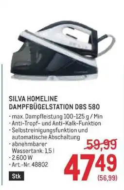 Metro SILVA HOMELINE DAMPFBÜGELSTATION DBS 580 Angebot