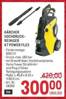 Metro KÄRCHER HOCHDRUCKREINIGER K7 POWER FLEX Angebot