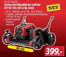 Zgonc Akku-Vertikutierer-Lüfter GP-SC 36/40 Li BL Solo Angebot