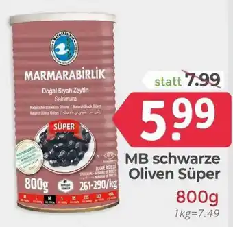 ETSAN MB schwarze Oliven Süper Angebot