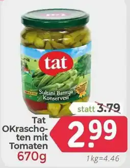 ETSAN Tat OKraschoten mit Tomaten Angebot