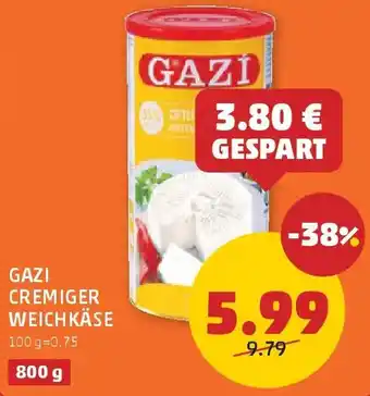 PENNY Gazi Cremiger Weichkäse Angebot