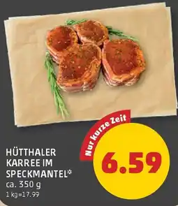 PENNY Hütthaler Karree im Speckmantel Angebot