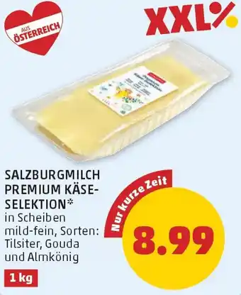 PENNY Salzburgmilch Premium Käse-Selektion Angebot