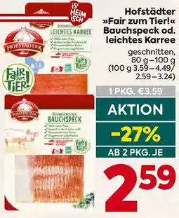 Billa Hofstädter Fair zum Tier! Bauchspeck od. leichtes Karree Angebot