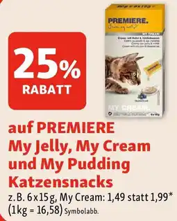 Fressnapf auf PREMIERE My Jelly, My Cream und My Pudding Katzensnacks Angebot