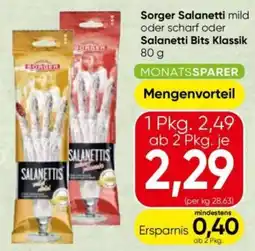 Eurospar Sorger Salanetti mild oder scharf oder Salanetti Bits Klassik Angebot