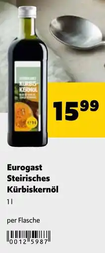 Eurogast Grissemann Eurogast Steirisches Kürbiskernöl Angebot