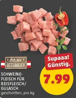 PENNY Schweinefleisch für Reisfleisch/Gulasch Angebot