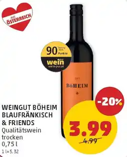PENNY Weingut Böheim Blaufränkisch & Friends Qualitätswein trocken Angebot