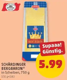 PENNY Schärdinger Bergbaron* Angebot