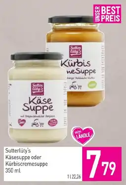 Sutterlüty Sutterlüty's Käsesuppe oder Kürbiscremesuppe Angebot