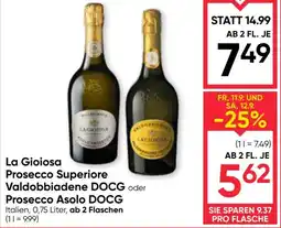 Maximarkt La Gioiosa Prosecco Superiore Angebot