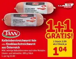 Interspar TANN Kalbsleberstreichwurst fein oder Knoblauchstreichwurst Angebot