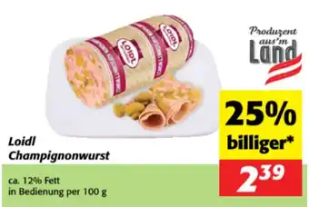 Nah&Frisch Loidl Champignonwurst Angebot
