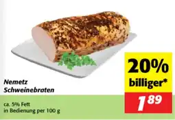 Nah&Frisch Nemetz Schweinebraten Angebot