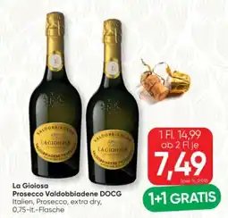 SPAR Gourmet La Gioiosa Prosecco Valdobbiadene Angebot