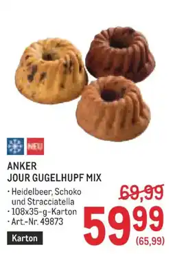Metro Anker Jour Gugelhupf Mix Angebot