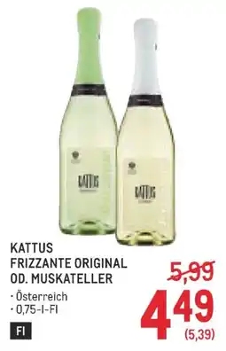 Metro Kattus Frizzante Original Od. Muskateller Angebot