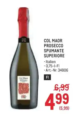 Metro Col Maor Prosecco Spumante Superiore Angebot