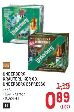Metro Underberg Kräuterlikör Od. Underberg Espresso Angebot