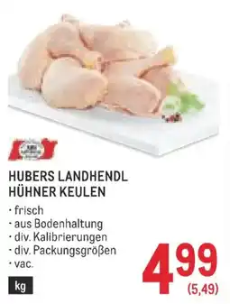 Metro Hubers Landhendl Hühner Keulen Angebot