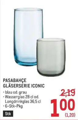 Metro Pasabahçe Gläserserie Iconic Angebot